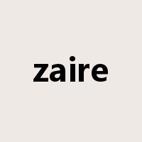 zaire是什么意思