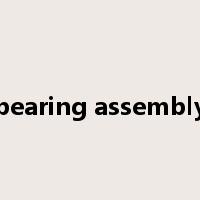 bearing assembly是什么意思