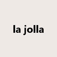 la jolla是什么意思