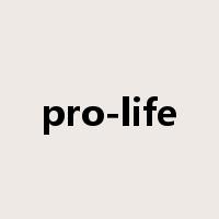 pro-life是什么意思