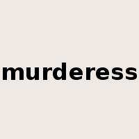 murderess是什么意思