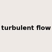 turbulent flow是什么意思