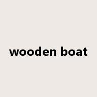wooden boat是什么意思