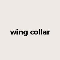 wing collar是什么意思