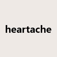 heartache是什么意思