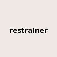 restrainer是什么意思