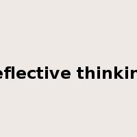 reflective thinking是什么意思