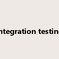 integration testing是什么意思