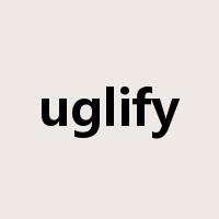 uglify是什么意思