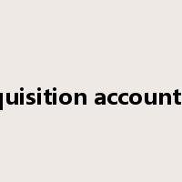 acquisition accounting是什么意思