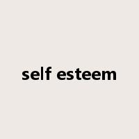 self esteem是什么意思