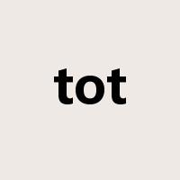 tot是什么意思