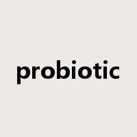 probiotic是什么意思