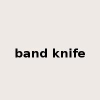 band knife是什么意思