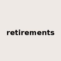 retirements是什么意思