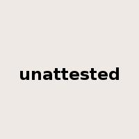 unattested是什么意思