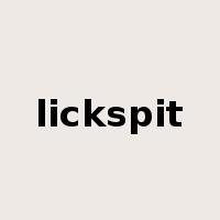 lickspit是什么意思