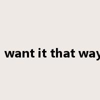 i want it that way是什么意思