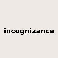 incognizance是什么意思