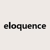 eloquence是什么意思