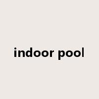 indoor pool是什么意思