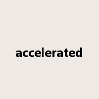 accelerated是什么意思