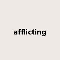 afflicting是什么意思