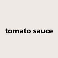 tomato sauce是什么意思