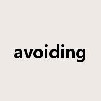 avoiding是什么意思