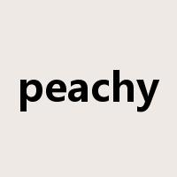 peachy是什么意思
