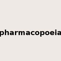pharmacopoeia是什么意思