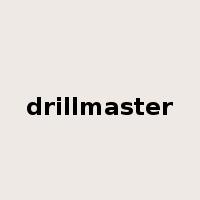 drillmaster是什么意思