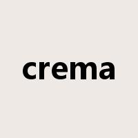 crema是什么意思