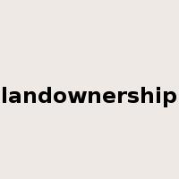 landownership是什么意思