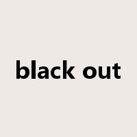 black out是什么意思