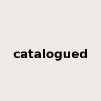 catalogued是什么意思