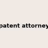 patent attorney是什么意思