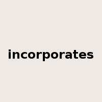 incorporates是什么意思