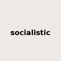 socialistic是什么意思