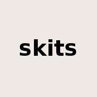 skits是什么意思