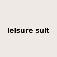 leisure suit是什么意思
