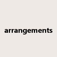 arrangements是什么意思