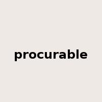 procurable是什么意思
