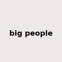 big people是什么意思