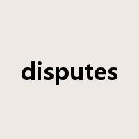 disputes是什么意思