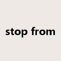 stop from是什么意思