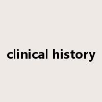 clinical history是什么意思