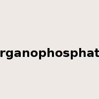 organophosphate是什么意思