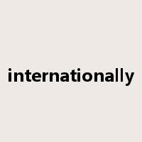 internationally是什么意思
