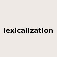lexicalization是什么意思